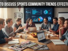 How to Discuss Sports Community Trends Effectively discuss sports community