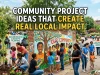 Community Project Ideas That Create Real Local Impact Community Project